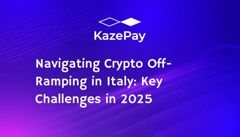 Navigating Crypto Off-Ramping in Italy: Key Challenges in 2025